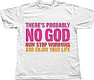 The "Probably No God" teeshirt